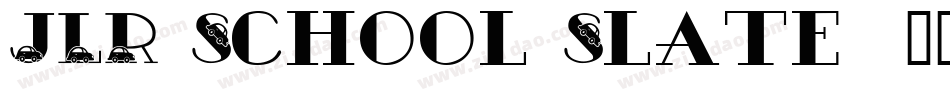 JLR School Slate字体转换